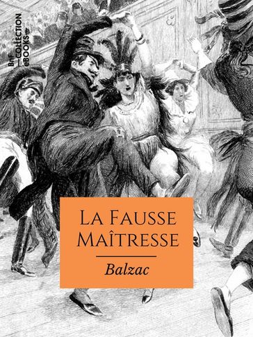 La Fausse Maîtresse - Honoré de Balzac