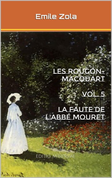 La Faute de l'abbé Mouret - Emile Zola