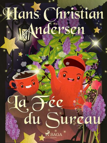 La Fée du Sureau - H.c. Andersen