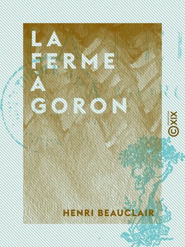 La Ferme à Goron - Henri Beauclair