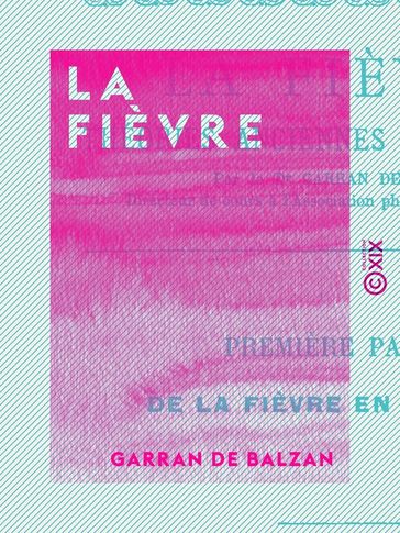 La Fièvre - Garran de Balzan