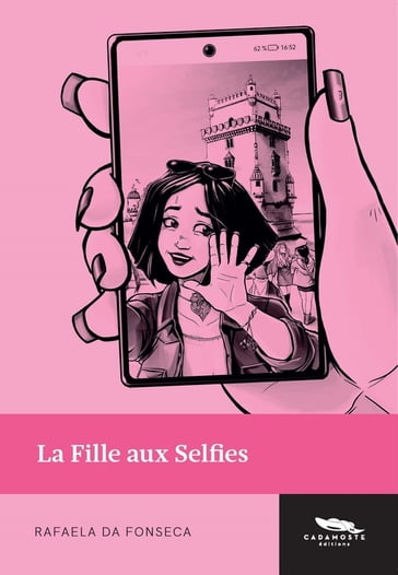 La Fille aux Selfies - Rafaela Da Fonseca