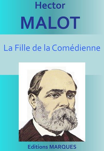 La Fille de la Comédienne - Hector Malot