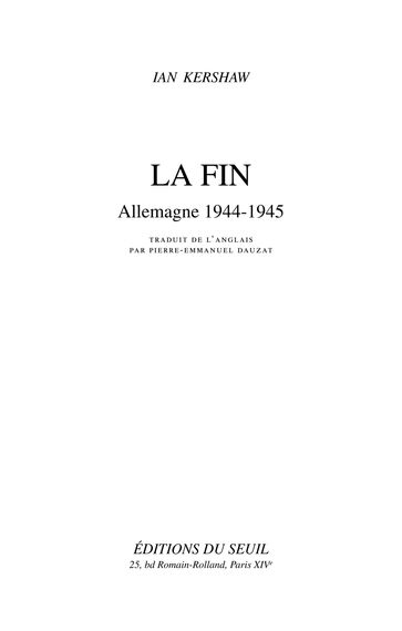 La Fin. Allemagne (1944-1945) - Ian Kershaw