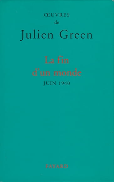 La Fin d'un monde - Julien Green