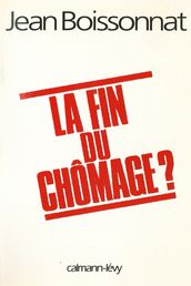 La Fin du chômage ?