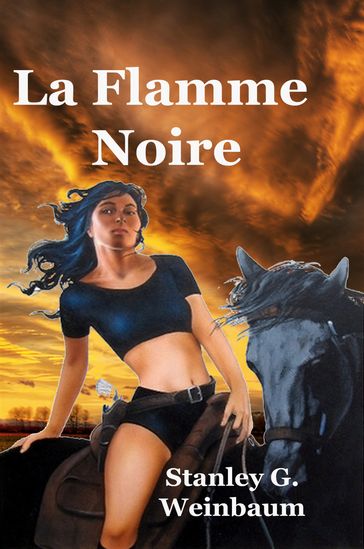 La Flamme Noire - Stanley G. Weinbaum