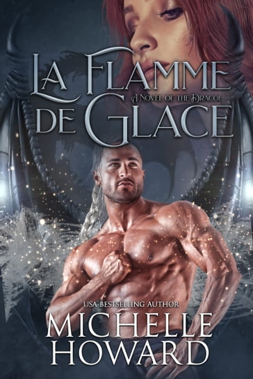 La Flamme de glace - Michelle Howard