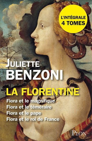 La Florentine - L'intégrale - Juliette BENZONI