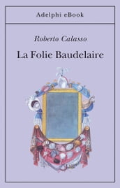 La Folie Baudelaire