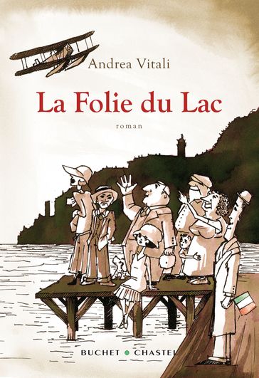 La Folie du Lac - Andrea Vitali