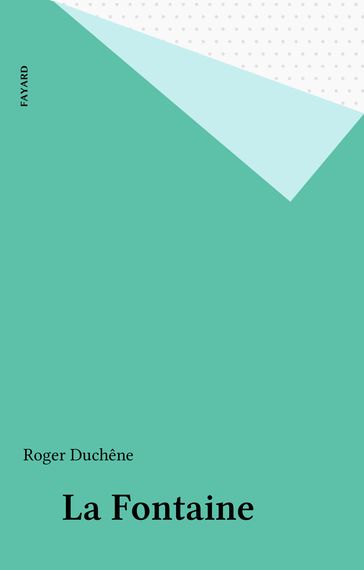 La Fontaine - Roger Duchêne