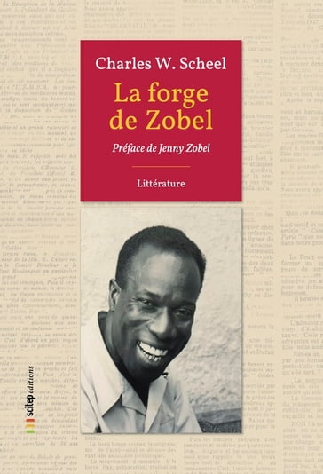 La Forge de Zobel - Charles W. Scheel