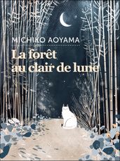 La Forêt au clair de lune