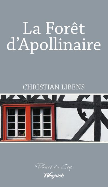 La Forêt d'Apollinaire - Christian Libens