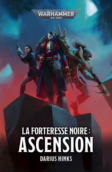 La Forteresse Noire: Ascension - Darius Hinks