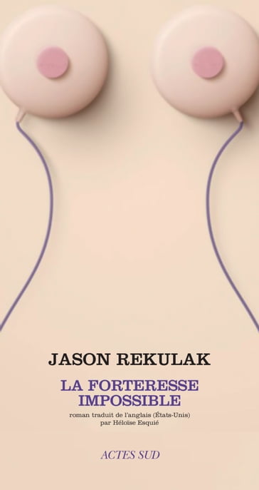 La Forteresse impossible - Jason Rekulak