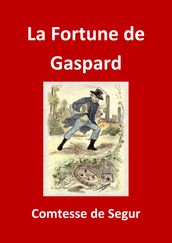 La Fortune de Gaspard