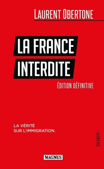 La France Interdite - Laurent Obertone