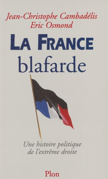 La France blafarde - Jean-Christophe Cambadélis - Éric Osmond