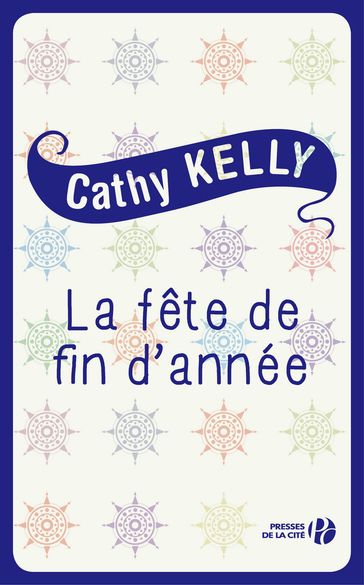 La Fête de fin d'année - Cathy Kelly