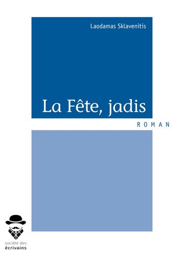 La Fête, jadis - Laodamas Sklavenitis