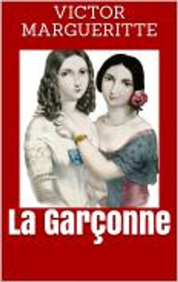 La Garçonne - Victor Margueritte