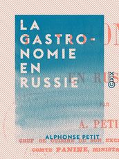 La Gastronomie en Russie