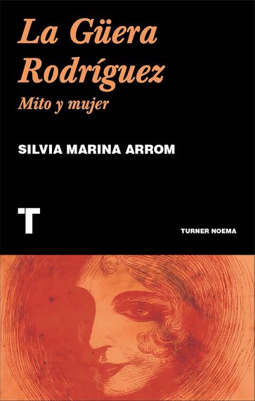 La Güera Rodríguez - Silvia Marina Arrom