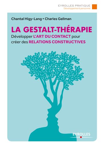 La Gestalt-Thérapie - Chantal Higy-Lang - Charles Gellman