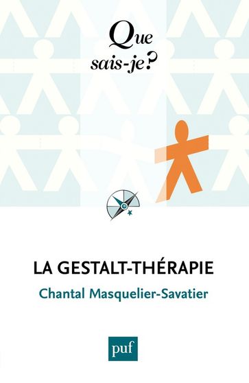 La Gestalt-thérapie - Chantal Masquelier-Savatier
