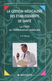 La Gestion médicalisée des établissements de santé