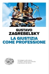 La Giustizia come professione