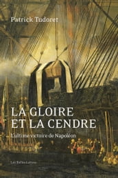 La Gloire et la Cendre