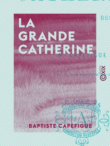 La Grande Catherine - Baptiste Capefigue