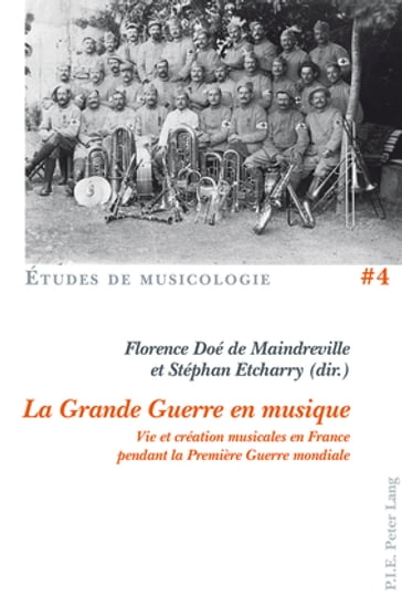 La Grande Guerre en musique - Henri Vanhulst - Florence Doé de Maindreville - Stéphan Etcharry