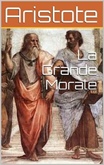 La Grande Morale - Aristote - Jules Barthélemy-Saint-Hilaire