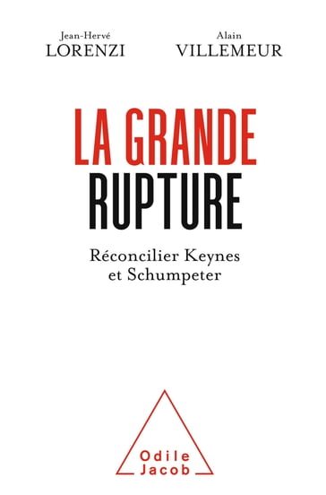 La Grande Rupture - Alain Villemeur - Jean-Hervé Lorenzi