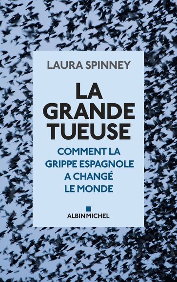 La Grande Tueuse - Laura Spinney