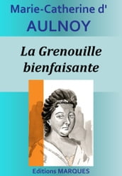 La Grenouille bienfaisante