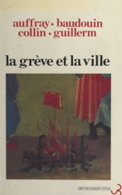 La Grève et la Ville