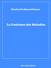 La Guérison des Maladies