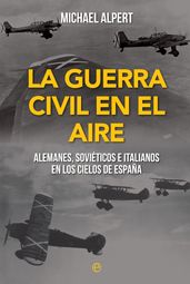 La Guerra Civil en el aire