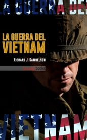 La Guerra del Vietnam