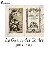 La Guerre Des Gaules