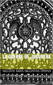 La Guerre de Jugurtha