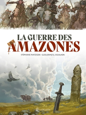 La Guerre des Amazones - Stéphane PIATZSZEK - Guillermo Gonzalez Escalada