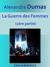 La Guerre des Femmes