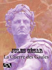 La Guerre des Gaules