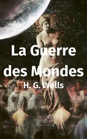 La Guerre des Mondes